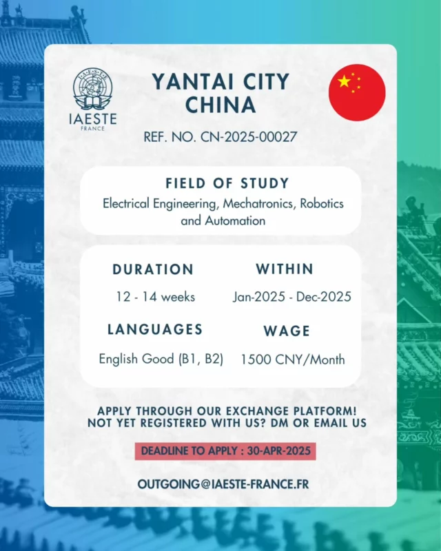 📢 Offre de stage en Chine 📢
🚨 Deadline pour postuler : 30 avril 2025 🚨

💡Cette offre est à pourvoir dans les domaines du Génie électrique, de la mécatronique, de la robotique et de l'automatisation. Comme toujours, elle est rémunérée à hauteur de la vie sur place💸

👉 Si tu cherches un stage dans ces domaines, n’hésite pas à postuler via notre association !
⌛ N’attends plus pour postuler !
➡️ Pour savoir comment postuler à une offre de stage, rends-toi sur l’un de nos précédents posts « Comment postuler à une offre de stage ? »

💌 Si jamais tu as toujours des questions, tu peux nous contacter par DM ou par mail : exchange@iaeste-france.fr

Pour les deadlines proches, ne t’en fais pas : on est là pour t’aider dans ta candidature 🤗

À bientôt 💙

#IAESTE #IAESTEFrance #IAESTEChina #work #experience #discover #internship #internshipabroad #travel #china #explore #stage